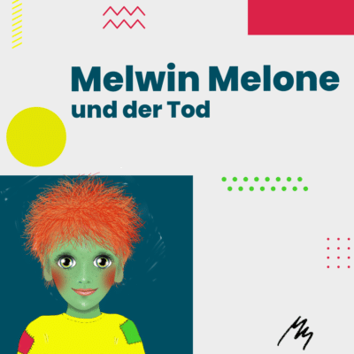 Grafik - Melwin Melone und der Tod