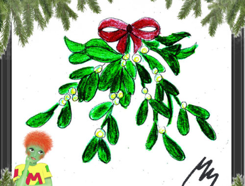 Melwin Melones Adventkalender geöffnetes Türchen 10 - Mistelzweig