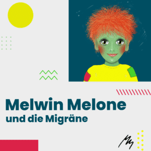 Grafik - Melwin Melone und die Migräne