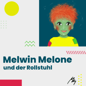 Grafik - Melwin Melone und der Rollstuhl